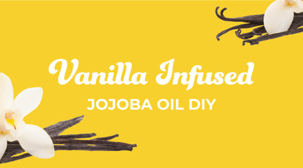 DIY Vanilla Infused Oil – Wild Carrot Herbals
