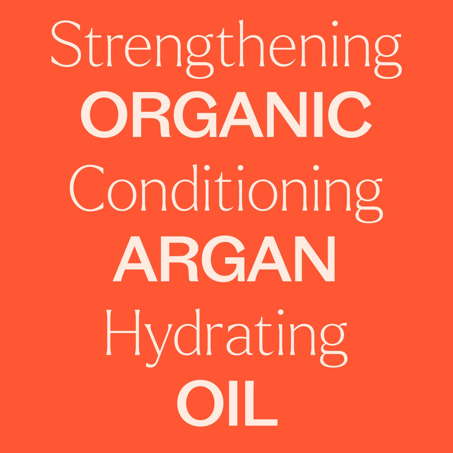 strengthening, organic, conditioning, argan, hydrating, oil