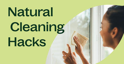 Natural Cleaning Hacks That Work