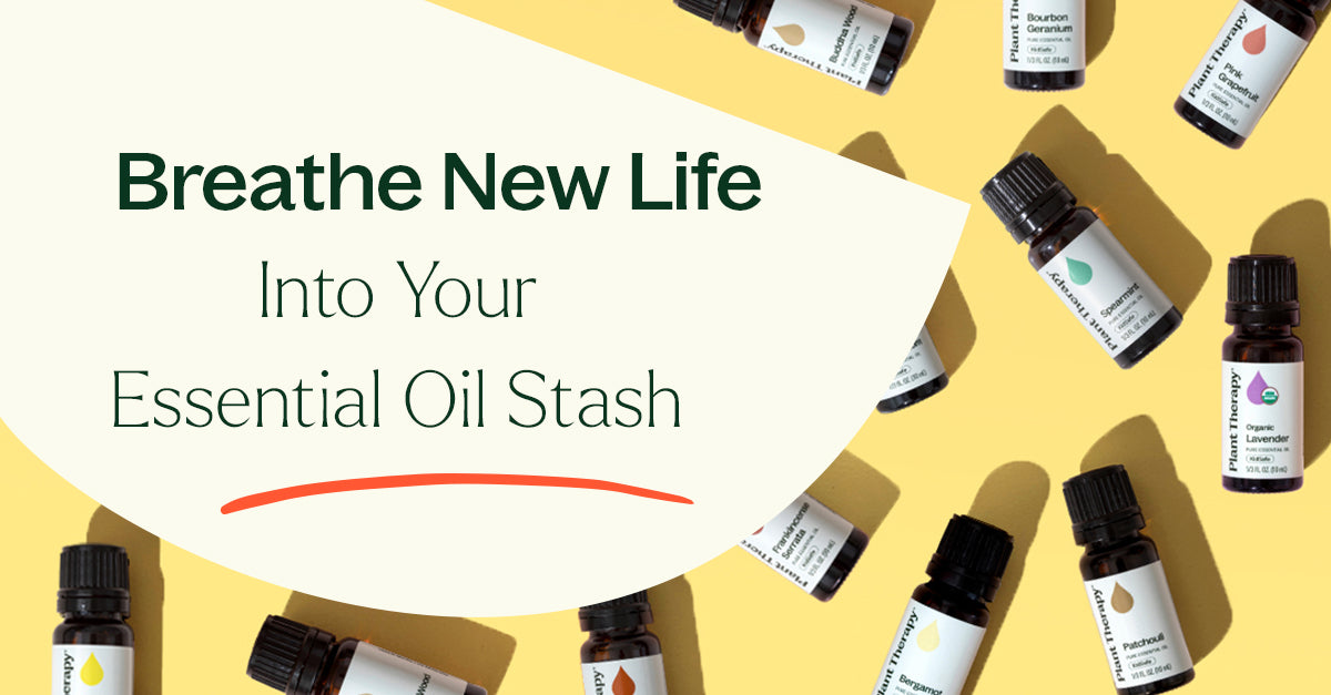 Breathe New Life Into Your Essential Oil Stash