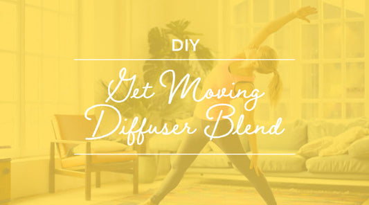 Re-Start: Get Moving Diffuser Blend DIY