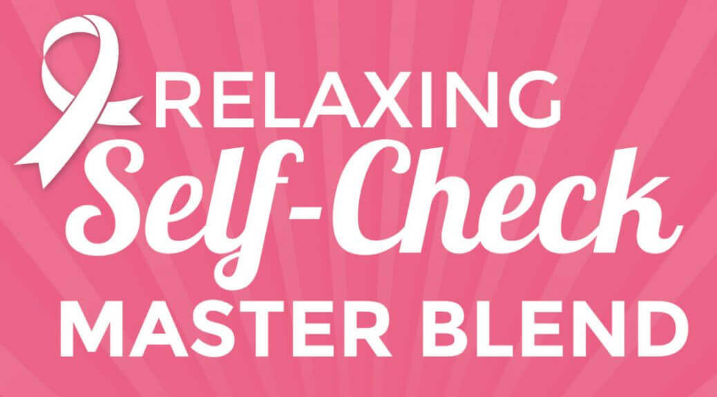 Breast Cancer Awareness: DIY Massage Oil for a Relaxing Self-Check