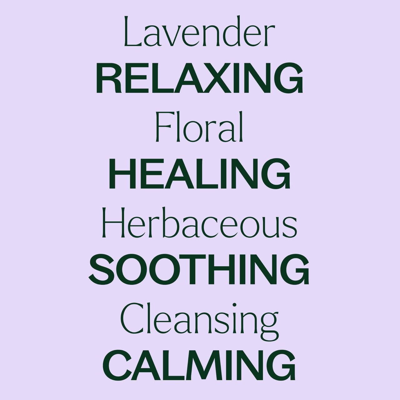 Key features Lavender Essential Oil: relaxing, floral, healing, herbaceous, soothing, cleansing, calming