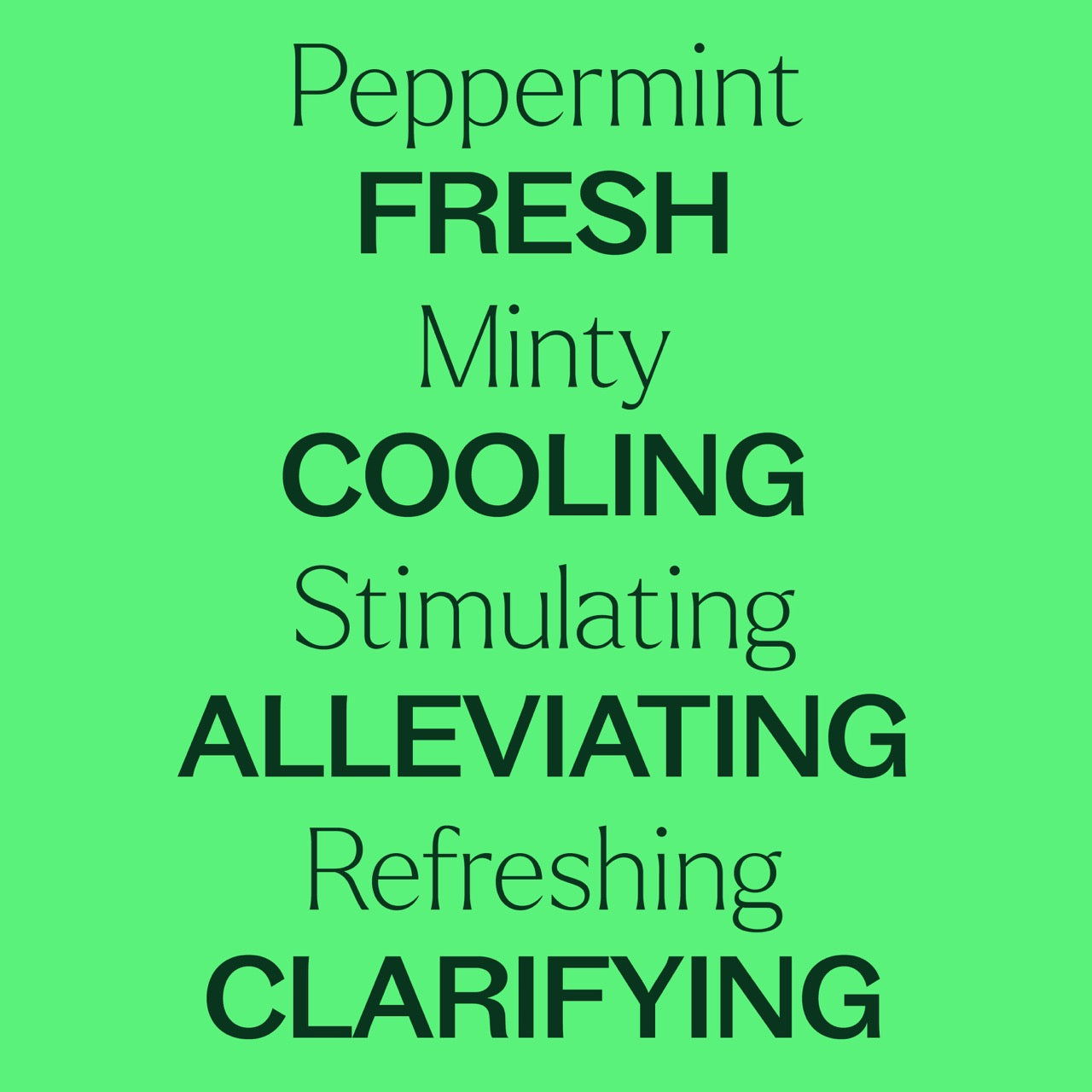 Peppermint Essential Oil key feature: fresh, minty, cooling, stimulating, alleviating, refreshing, and clarifying