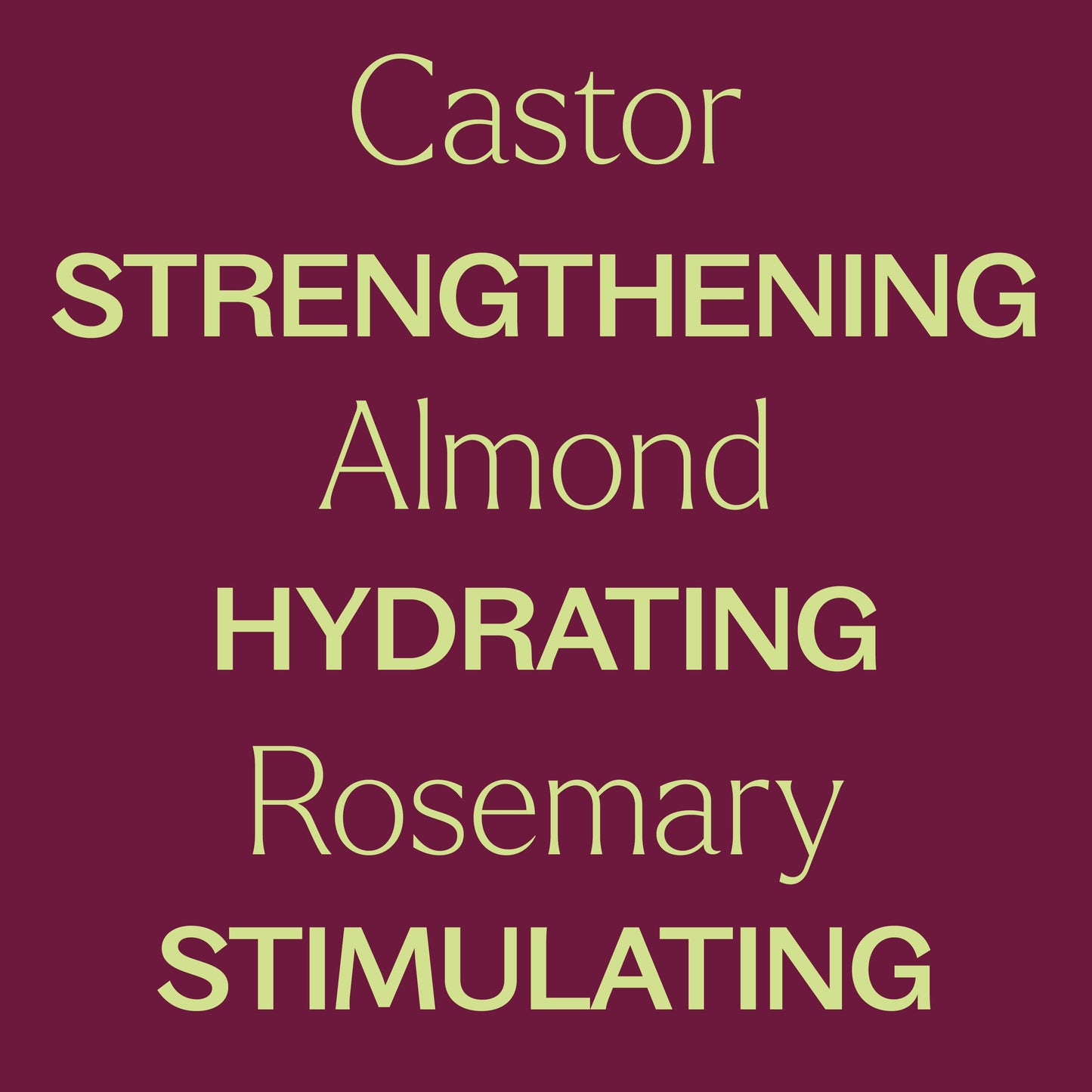 Rosemary & Castor Hair Oil is strengthening, hydrating, stimulating