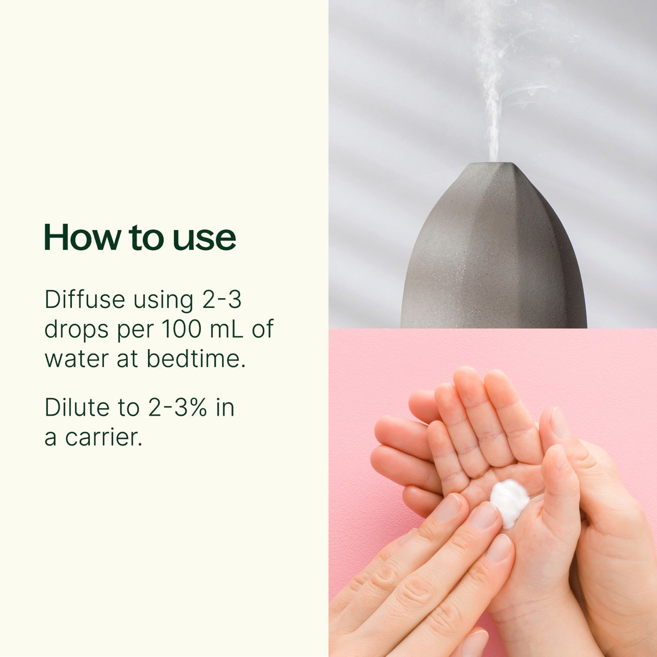 How to Use Sweet Slumber KidSafe Essential Oil: Diffuser 2-3 drops per 100 mL of water at bedtime. Dilute to 2-3% in a carrier.