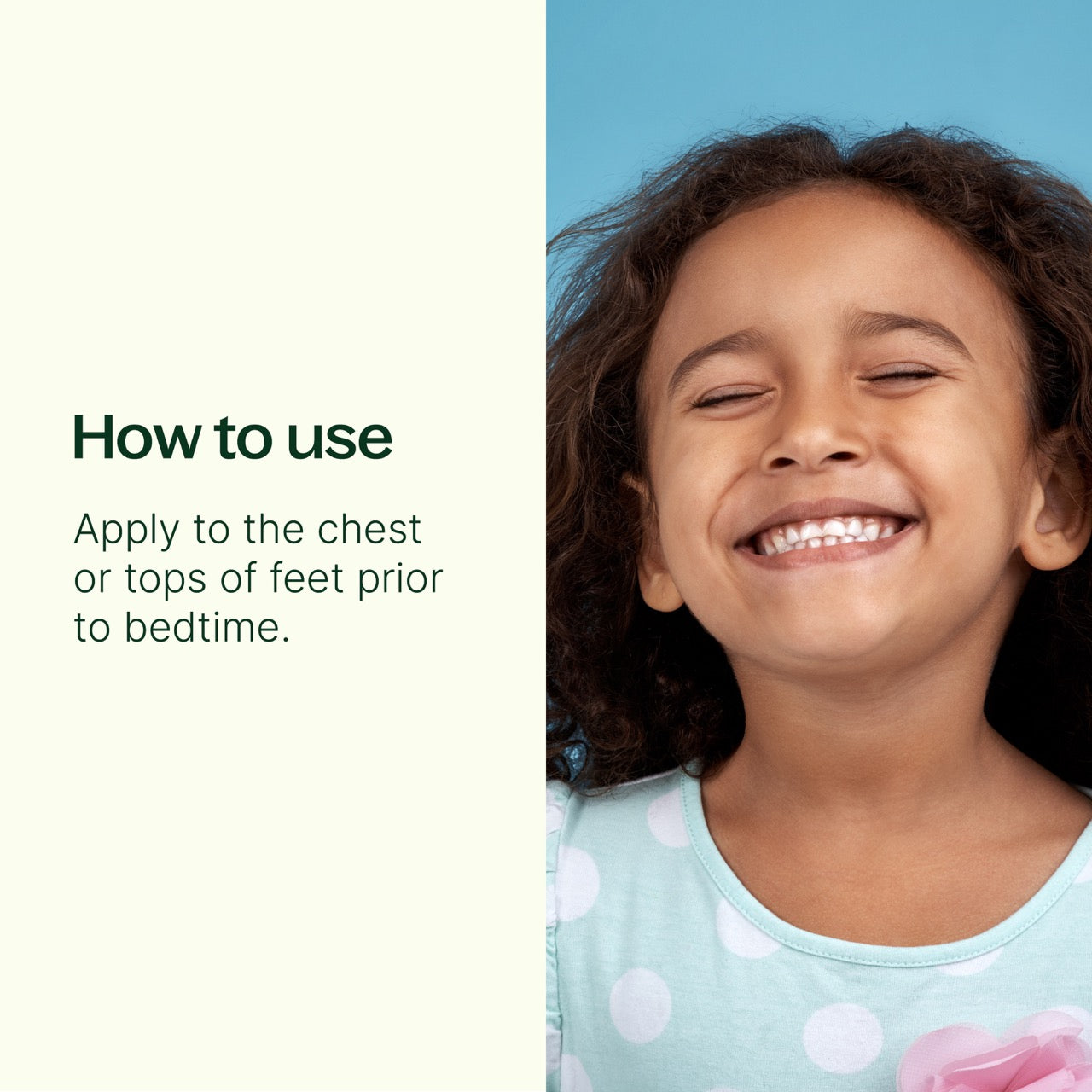 How to use Sweet Slumber KidSafe Essential Oil Pre-Diluted Roll-On: Apply to the chest or tops of feet prior to bedtime. 